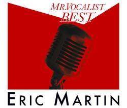 Eric Martin : Mr. Vocalist Best